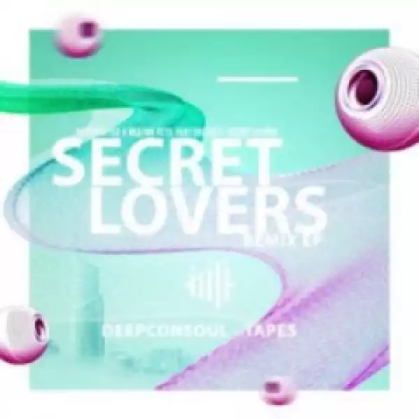 DJ Expertise X Mlu Ma Keys - Secret Lovers (Tapes Back2SoulRemix)